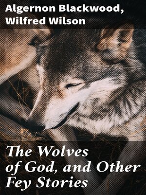 cover image of The Wolves of God, and Other Fey Stories